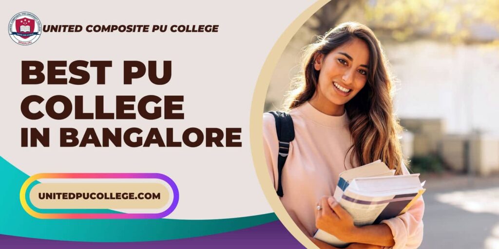 Best PU College in Kasturi Nagar, Bangalore | United Composite PU College